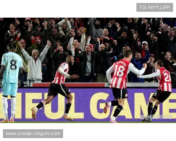 布伦特福德3-0桑德兰：伊戈尔-蒂亚戈双响，小蜜蜂六轮不败